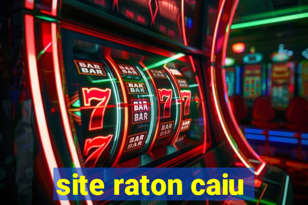 site raton caiu